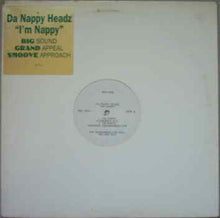 Load image into Gallery viewer, Da Nappy Headz : I'm Nappy (12", Promo)