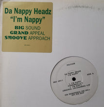 Load image into Gallery viewer, Da Nappy Headz : I'm Nappy (12", Promo)