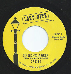 Crests* : Six Nights A Week / I Do (7", Single, RE)