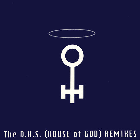 The D.H.S.* : House Of God (Remixes) (12