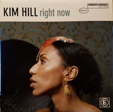 Load image into Gallery viewer, Kim Hill : Right Now (12", Maxi)