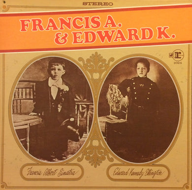 Francis Albert Sinatra* & Edward Kennedy Ellington* : Francis A. & Edward K. (LP, Album, Ter)