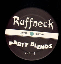 Load image into Gallery viewer, Various : Ruffneck Party Blends Vol. 4 (12&quot;, EP, Unofficial)