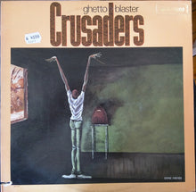 Load image into Gallery viewer, Crusaders* : Ghetto Blaster (LP, Album)