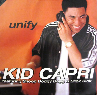 Kid Capri Featuring Snoop Doggy Dogg* & Slick Rick : Unify (12