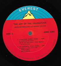 Load image into Gallery viewer, Maria Callas &amp; Joan Sutherland : The Art Of The Coloratura (LP, Comp)