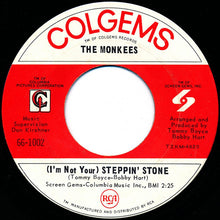 Load image into Gallery viewer, The Monkees : I'm A Believer / (I'm Not Your) Stepping Stone (7", Single, Roc)