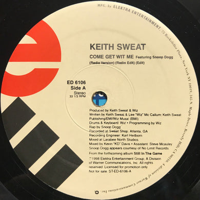Keith Sweat Featuring Snoop Dogg : Come Get Wit Me (12