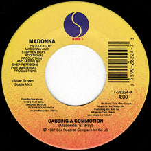 Load image into Gallery viewer, Madonna : Causing A Commotion (7&quot;, Single, SRC)