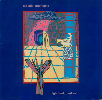 Aztec Camera : High Land, Hard Rain (LP, Album, RE, RP)