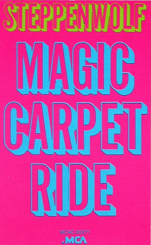 Steppenwolf : Magic Carpet Ride (Cass, Comp, Dol)