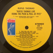 Load image into Gallery viewer, Rufus Thomas : Rufus Thomas Live Doing The Push &amp; Pull At P.J.'s (LP, Album)