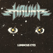 Load image into Gallery viewer, Haunt (7) : Luminous Eyes (LP, EP, RP, Ora)