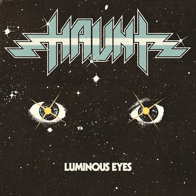 Haunt (7) : Luminous Eyes (LP, EP, RP, Ora)