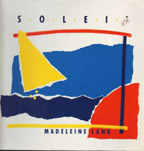 Load image into Gallery viewer, Madeleine Lang : Soleil (12&quot;, Maxi)