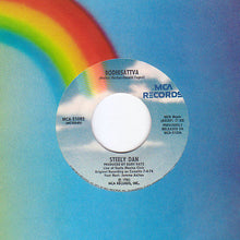 Load image into Gallery viewer, Steely Dan : Time Out Of Mind / Bodhisattva (7&quot;, Single)