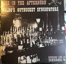 Load image into Gallery viewer, Waldo's Gutbucket Syncopators : Jazz In The Afternoon (LP, Album, Red)