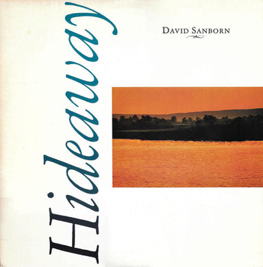 David Sanborn : Hideaway (LP, Album, Jac)