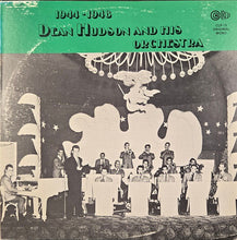 Load image into Gallery viewer, Dean Hudson And His Orchestra : 1944 - 1948 (LP, Mono, RE)