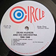 Load image into Gallery viewer, Dean Hudson And His Orchestra : 1944 - 1948 (LP, Mono, RE)