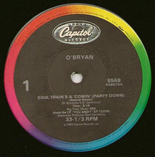 Load image into Gallery viewer, O&#39;Bryan : Soul Train&#39;s A &#39;Comin&#39; (Party Down) (12&quot;)