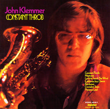 Load image into Gallery viewer, John Klemmer : Constant Throb (LP, Album, Gat)