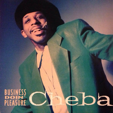 Cheba : Business Doin' Pleasure (12