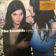 Load image into Gallery viewer, The Sounds : Dying To Say This To You (LP, Album, Ltd, Num, RE, Whi)