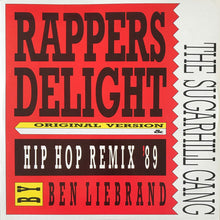 Load image into Gallery viewer, The Sugarhill Gang* : Rapper&#39;s Delight (Hip Hop Remix &#39;89) (12&quot;)