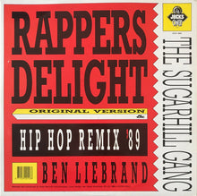 Load image into Gallery viewer, The Sugarhill Gang* : Rapper&#39;s Delight (Hip Hop Remix &#39;89) (12&quot;)