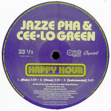 Load image into Gallery viewer, Jazze Pha &amp; Cee-Lo Green* : Happy Hour (12&quot;)