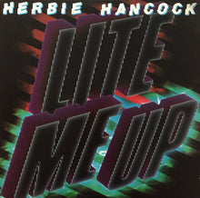 Load image into Gallery viewer, Herbie Hancock : Lite Me Up (LP, Album, Pit)