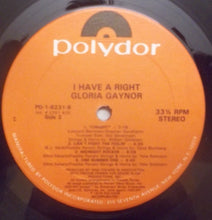 Load image into Gallery viewer, Gloria Gaynor : I Have A Right (LP, Album, 53)