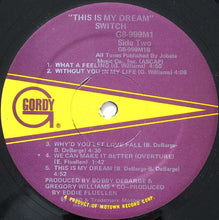 Load image into Gallery viewer, Switch (6) : This Is My Dream (LP, Album)