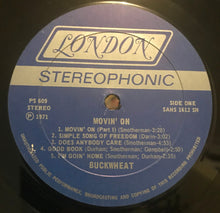 Load image into Gallery viewer, Buckwheat (2) : Movin&#39; On (LP, Album, She)