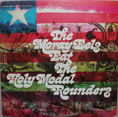 The Holy Modal Rounders : The Moray Eels Eat The Holy Modal Rounders (LP, Album, Mon)