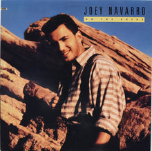 Load image into Gallery viewer, Joey Navarro : On The Rocks (LP)