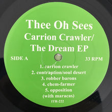 Load image into Gallery viewer, Thee Oh Sees : Carrion Crawler / The Dream EP (LP, Album, RE)