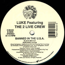 Load image into Gallery viewer, Luke Featuring The 2 Live Crew : Banned In The U.S.A. (12", SRC)