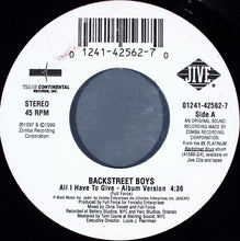 Load image into Gallery viewer, Backstreet Boys : All I Have To Give (7&quot;, Single)