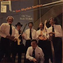 Load image into Gallery viewer, The Sun Rhythm Section : Old Time Rock'n'Roll (LP, Album)