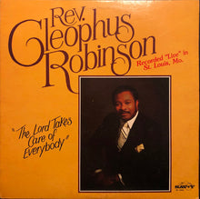 Load image into Gallery viewer, Rev. Cleophus Robinson* : The Lord Takes Care Of Everybody (LP, Album)