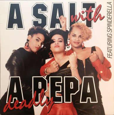 Salt 'N' Pepa : A Salt With A Deadly Pepa (LP, Album, SRC)