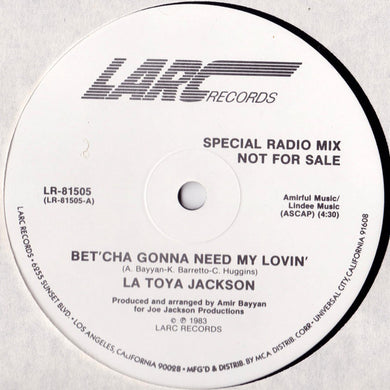 La Toya Jackson : Bet'Cha Gonna Need My Lovin' (12