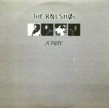 Load image into Gallery viewer, The Bolshoi : A Way (12", Promo)