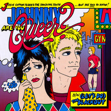 Load image into Gallery viewer, Josie Cotton : Johnny Are You Queer? (12", Single)