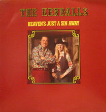 Load image into Gallery viewer, The Kendalls : Heaven's Just A Sin Away (LP, Album)