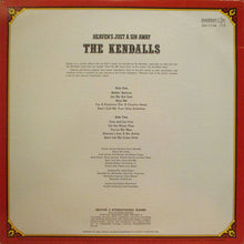 Load image into Gallery viewer, The Kendalls : Heaven's Just A Sin Away (LP, Album)