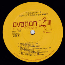 Load image into Gallery viewer, The Kendalls : Heaven's Just A Sin Away (LP, Album)