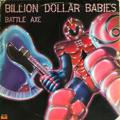Billion Dollar Babies : Battle Axe (LP, Album)